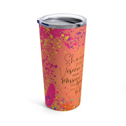 She Tapped In - Tumbler 20oz