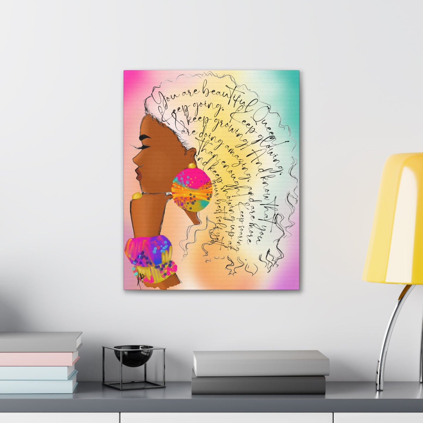 You Are Beautiful, Queen!  - Canvas Gallery Wraps