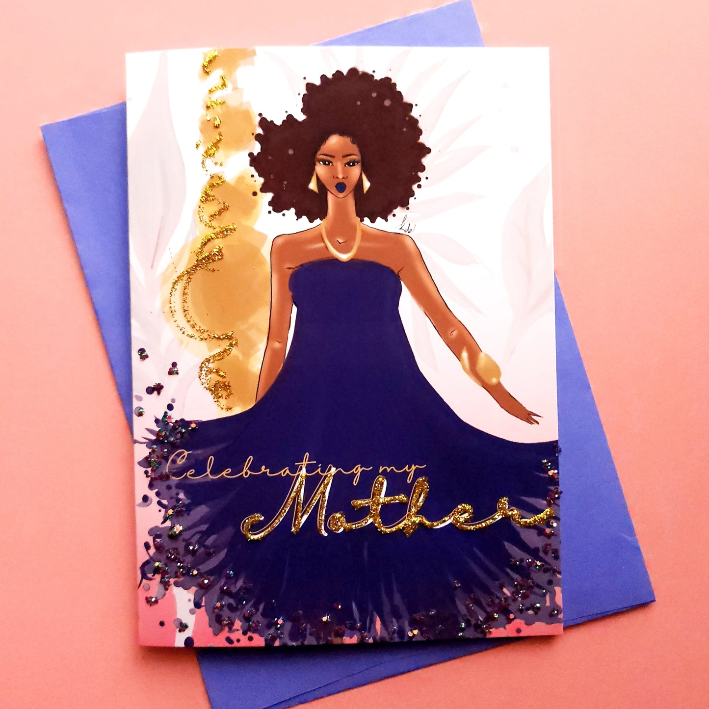 Celebrating My Mother - Mom Birthday Card