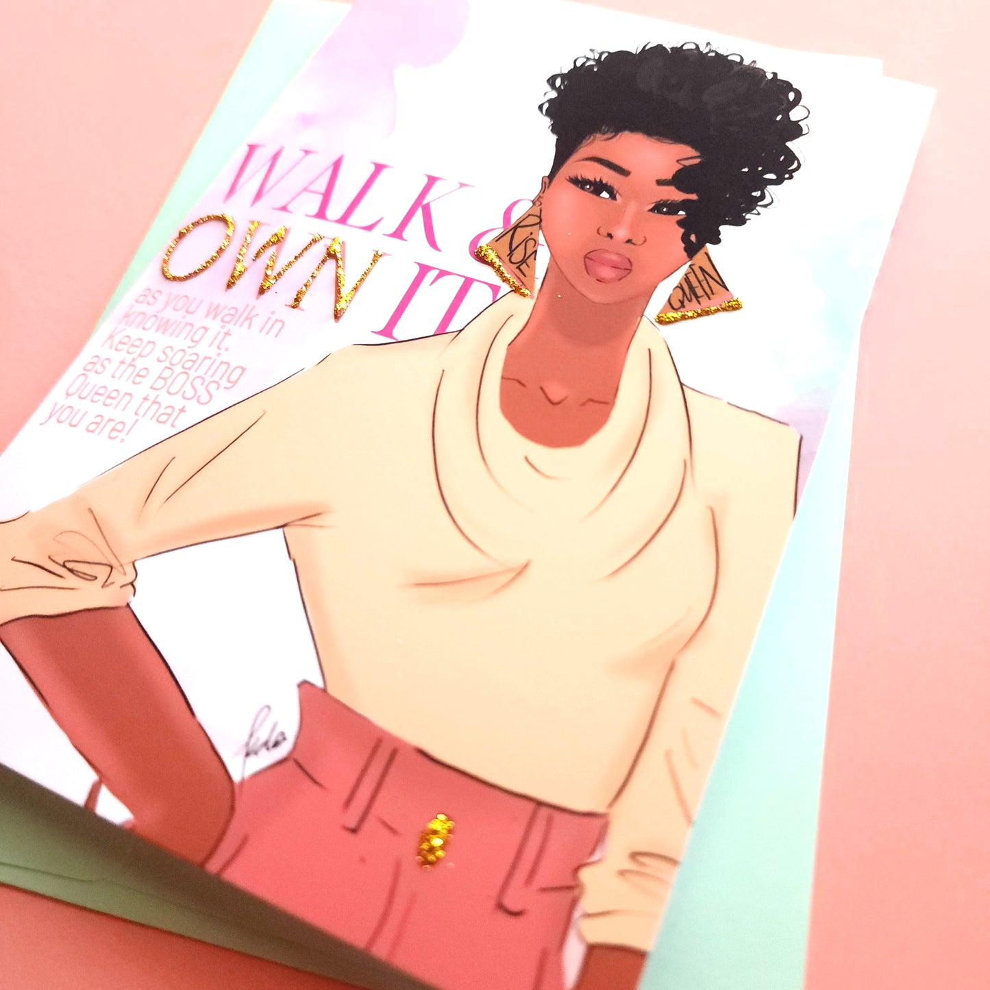 Walk & Own It - Empowerment Greeting Card